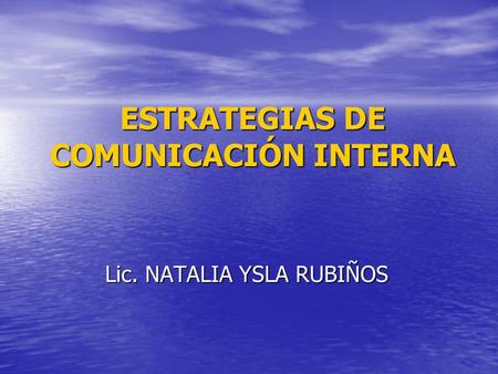 ESTRATEGIAS DE COMUNICACIÓN INTERNA
