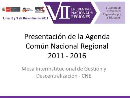 Presentación de la Agenda Común Nacional Regional