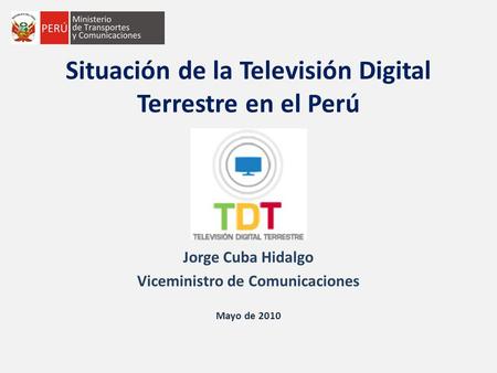 Situación de la Televisión Digital Terrestre en el Perú