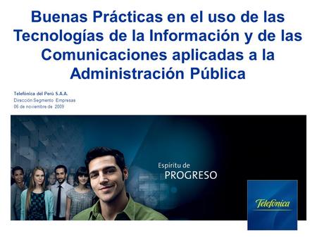 Buenas Prácticas en el uso de las Tecnologías de la Información y de las Comunicaciones aplicadas a la Administración Pública Telefónica del Perú S.A.A.