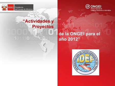 Actividades y Proyectos de la ONGEI para el año 2012.