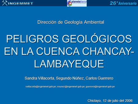 PELIGROS GEOLÓGICOS EN LA CUENCA CHANCAY-LAMBAYEQUE