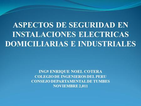 ASPECTOS DE SEGURIDAD EN INSTALACIONES ELECTRICAS