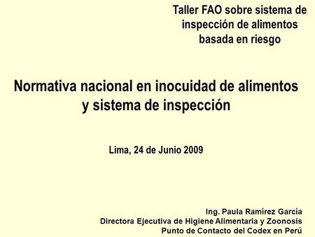 Normativa nacional en inocuidad de alimentos y sistema de inspección