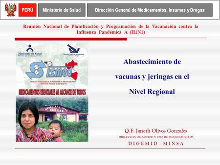 Abastecimiento de vacunas y jeringas en el Nivel Regional