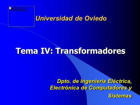 Tema IV: Transformadores