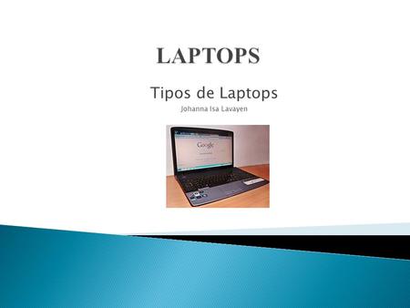 Tipos de Laptops Johanna Isa Lavayen