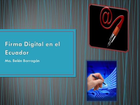 Firma Digital en el Ecuador