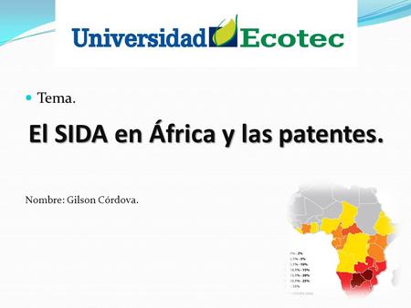 El SIDA en África y las patentes.