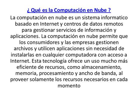 ¿ Qué es la Computación en Nube ?