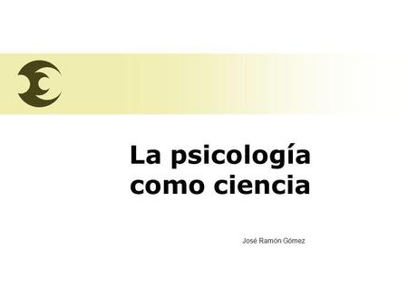 La psicología como ciencia