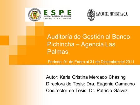 Auditoría de Gestión al Banco Pichincha – Agencia Las Palmas