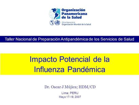 Impacto Potencial de la Influenza Pandémica