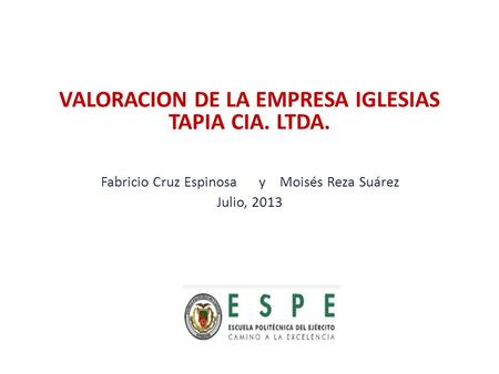 VALORACION DE LA EMPRESA IGLESIAS TAPIA CIA. LTDA.