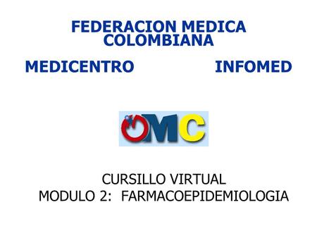 FEDERACION MEDICA COLOMBIANA MEDICENTRO INFOMED