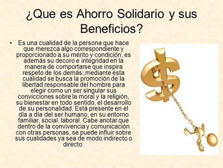 ¿Que es Ahorro Solidario y sus Beneficios?