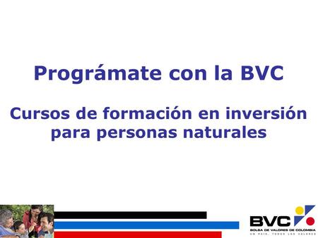 Prográmate con la BVC Cursos de formación en inversión para personas naturales.