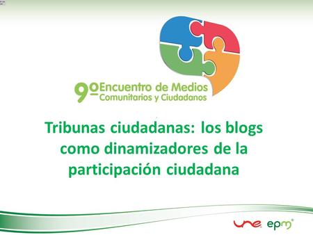 Tribunas ciudadanas: los blogs como dinamizadores de la participación ciudadana.