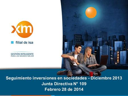 Seguimiento inversiones en sociedades - Diciembre 2013 Junta Directiva N° 109 Febrero 28 de 2014.