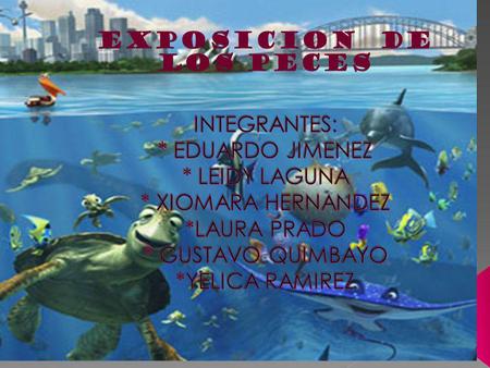 EXPOSICION DE LOS PECES