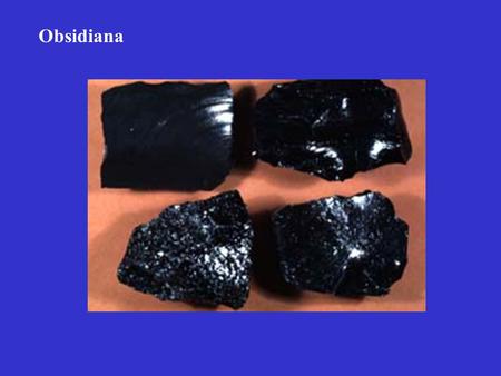 Obsidiana.