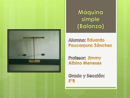 Máquina simple (Balanza)