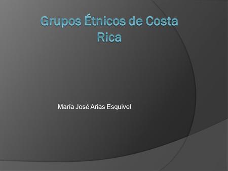 Grupos Étnicos de Costa Rica
