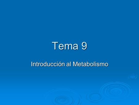 Introducción al Metabolismo