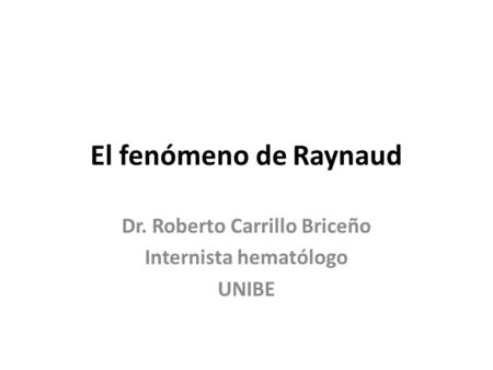 Dr. Roberto Carrillo Briceño Internista hematólogo UNIBE