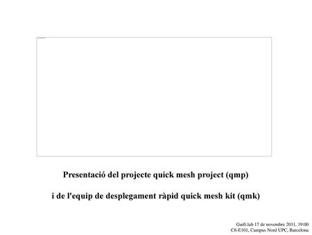 Presentació del projecte quick mesh project (qmp)