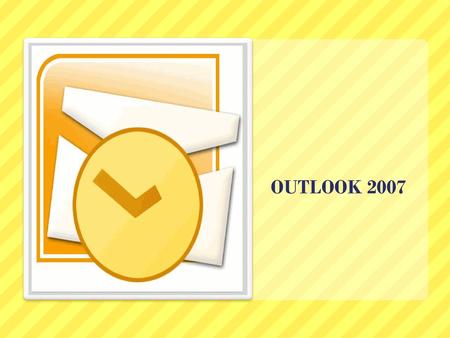 OUTLOOK 2007.