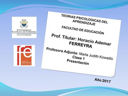 Prof. Titular: Horacio Ademar FERREYRA