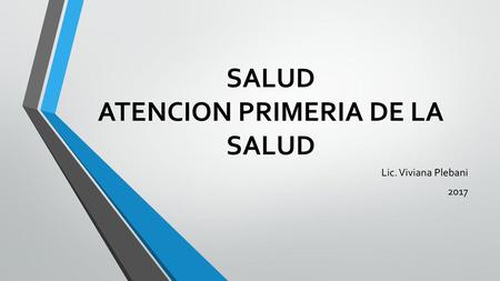 SALUD ATENCION PRIMERIA DE LA SALUD