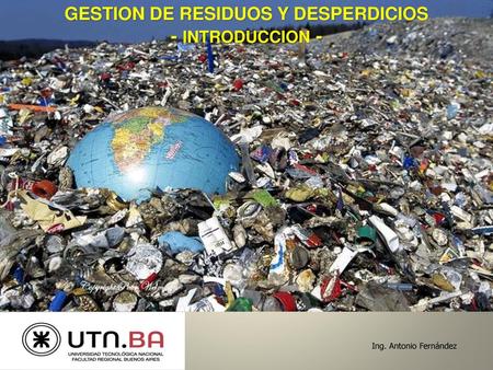 GESTION DE RESIDUOS Y DESPERDICIOS