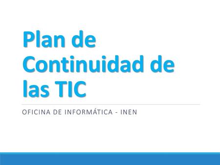 Plan de Continuidad de las TIC