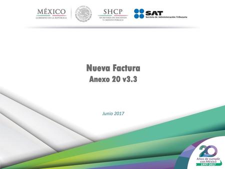 Nueva Factura Anexo 20 v3.3 Junio 2017.