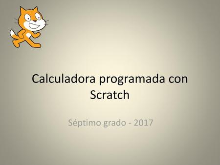 Calculadora programada con Scratch