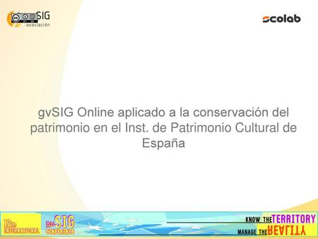 gvSIG Online aplicado a la conservación del patrimonio en el Inst
