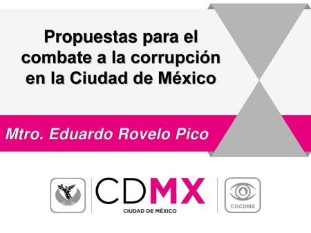 Propuestas para el combate a la corrupción en la Ciudad de México