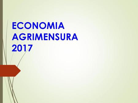 ECONOMIA AGRIMENSURA 2017.