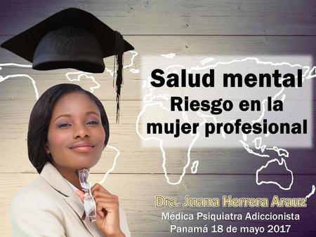 Salud mental Riesgo en la mujer profesional
