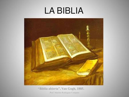 “Biblia abierta”, Van Gogh, 1885.