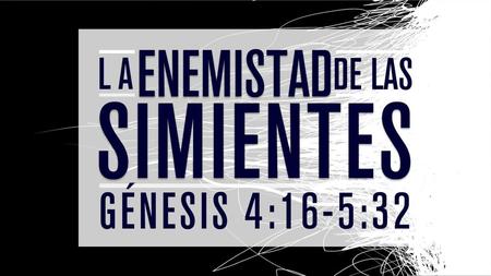 Versículo a memorizar Génesis 5:24 “Caminó, pues, Enoc con Dios, y desapareció, porque le llevó Dios.” Génesis 5:24.