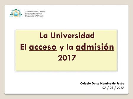 La Universidad El acceso y la admisión 2017