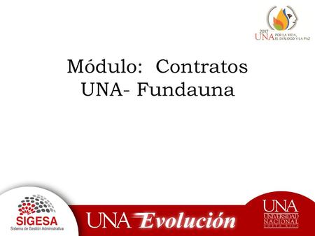 Módulo: Contratos UNA- Fundauna.
