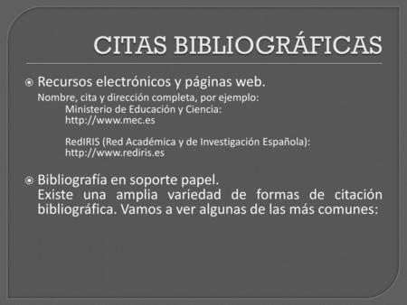 CITAS BIBLIOGRÁFICAS Recursos electrónicos y páginas web.