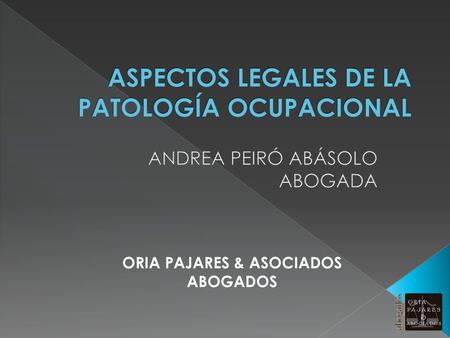 ASPECTOS LEGALES DE LA PATOLOGÍA OCUPACIONAL