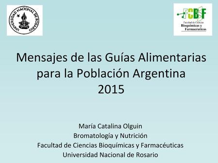 Mensajes de las Guías Alimentarias para la Población Argentina 2015