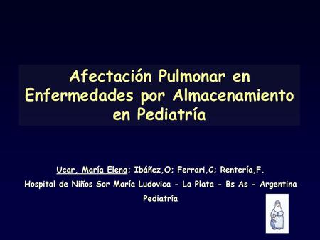 Afectación Pulmonar en Enfermedades por Almacenamiento en Pediatría