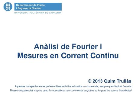 Anàlisi de Fourier i Mesures en Corrent Continu